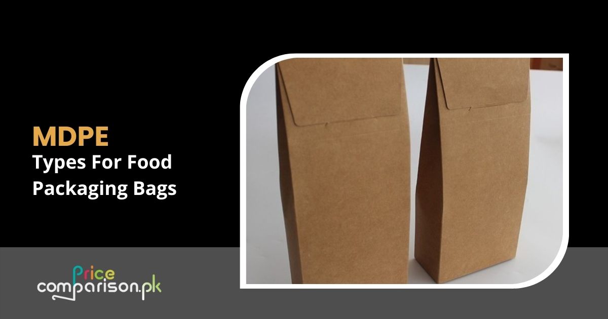 MDPE Types For Food Packaging Bags in pakistan
