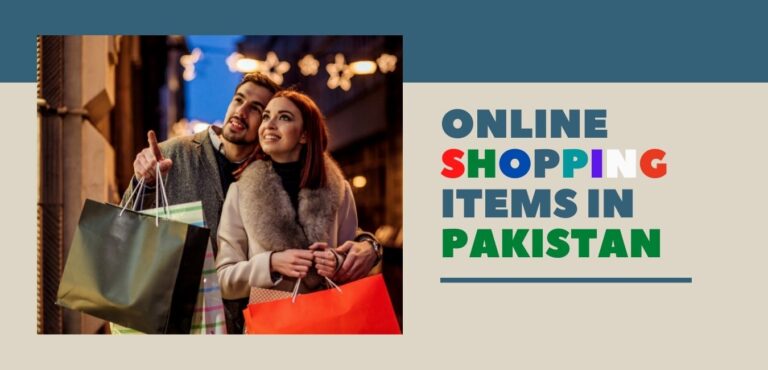Online Shopping Items in Pakistan 2023