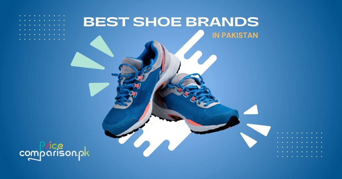 Best Shoe Brands in Pakistan