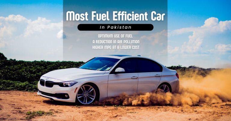 Most Fuel Efficient Car in Pakistan Myths & Realities 2023