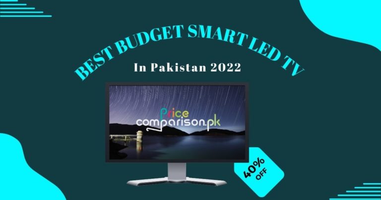 Best Budget Smart LED TV In Pakistan 2022