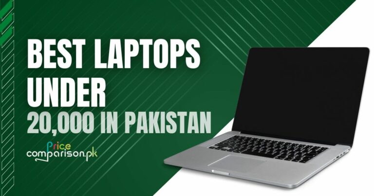 Best Laptops under 20,000 in Pakistan 2024