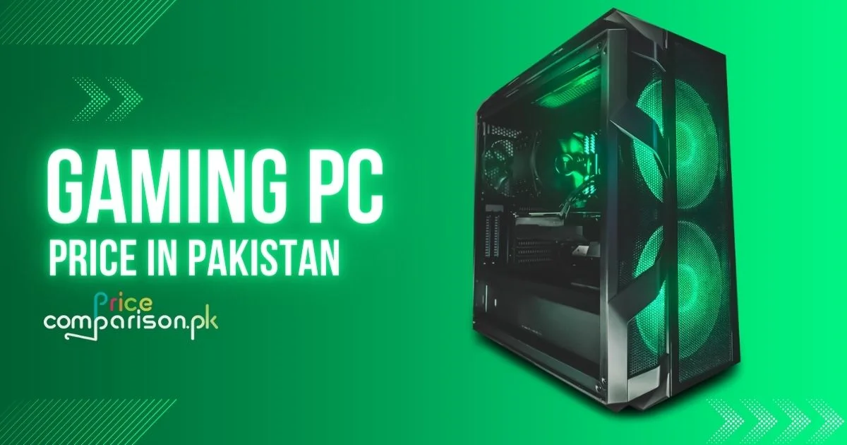 Gaming PC price in Pakistan