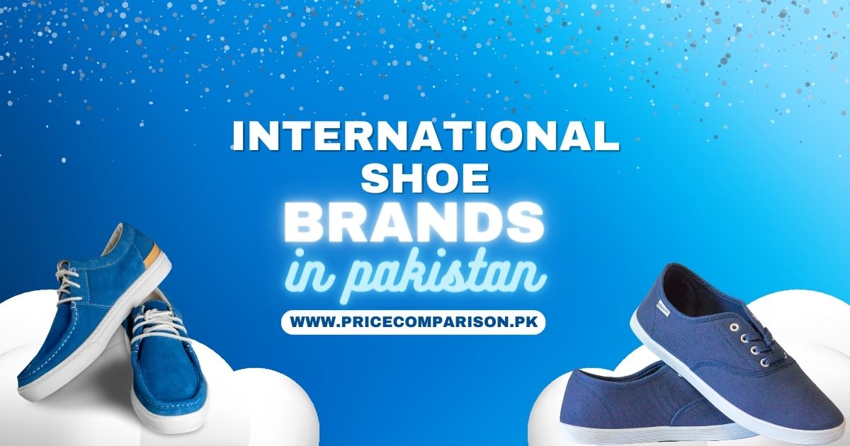 Top 20 International shoe brands in Pakistan 2024