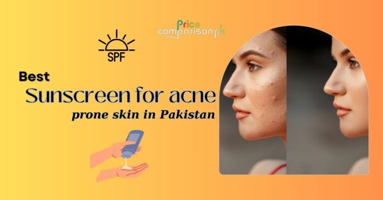 The best sunscreen for acne-prone skin in Pakistan