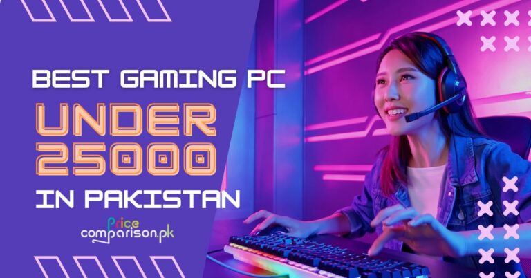 Best gaming PC under 25000 in pakistan